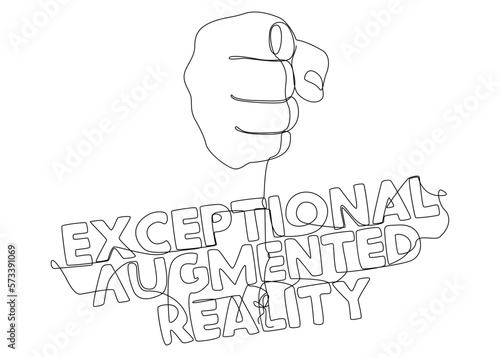 One continuous line of hand with Exceptional Augmented Reality word. Thin Line Illustration vector concept. Contour Drawing Creative ideas.