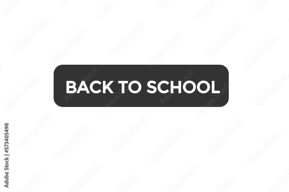 back to school button vectors.sign label speech bubble back to school
back to school button vectors.sign label speech bubble back to school