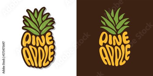 Fresh pineapple fruit typography sign. Hand drawn pineapple word lettering for logo, label, badge, emblem. Glossy colorful sticker. Vector illustration.