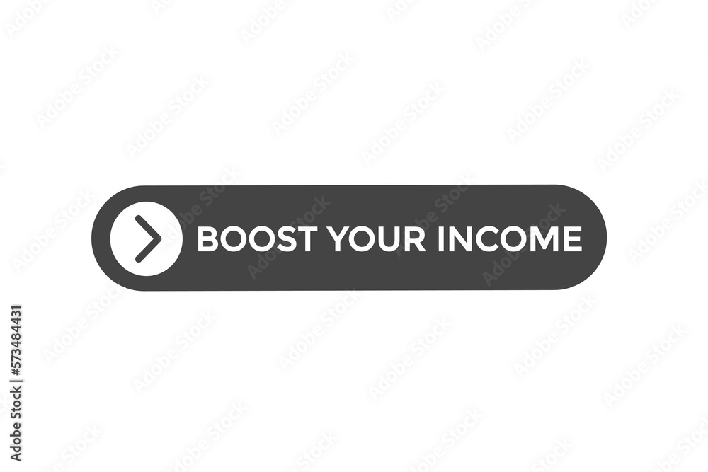 boost in income button vectors.sign label speech bubble boost in income boost in income button vectors.sign label speech bubble boost in income