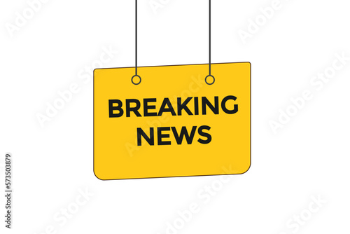 breaking news button vectors.sign label speech bubble breaking news 