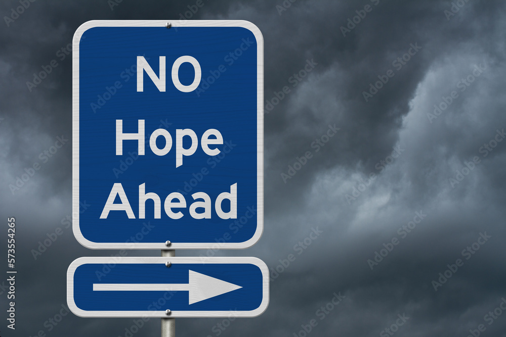 Fototapeta premium No Hope Ahead message on blue highway sign