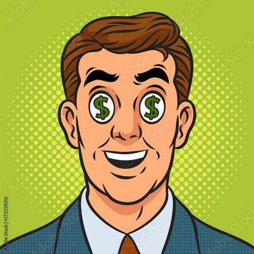 Businessman with dollar sign in eyes pop art retro vector illustration. Comic book style imitation.