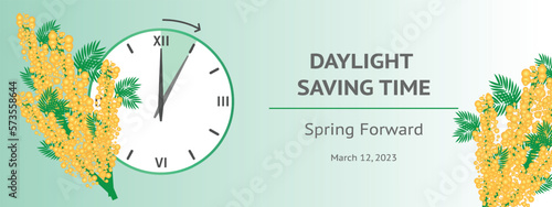 Daylight saving time. Spring forward. 12 march