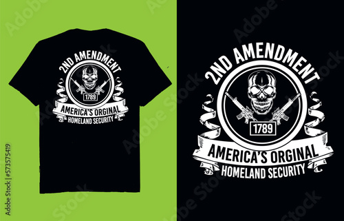 2nd amendment america's orginal Homeland security - t shirt design vector