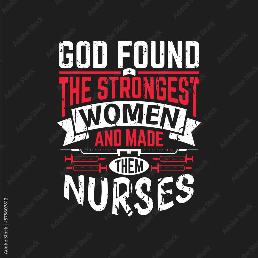 Nurse typographic quotes t shirt design vector graphic.