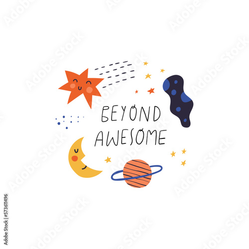 Beyond Awesome hand drawn lettering quote and cute outer space