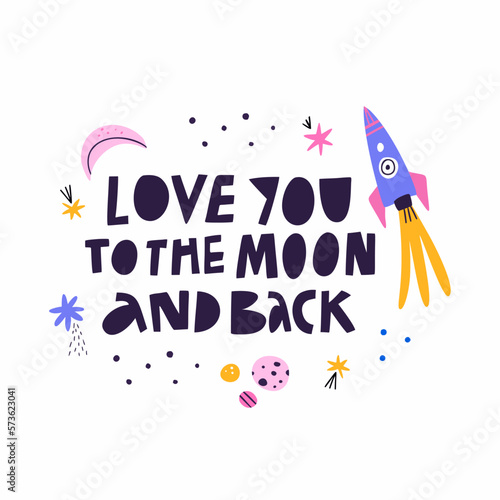 Love You To The Moon And Back hand drawn vector lettering text