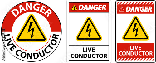 Danger Live Conductor Sign On White Background