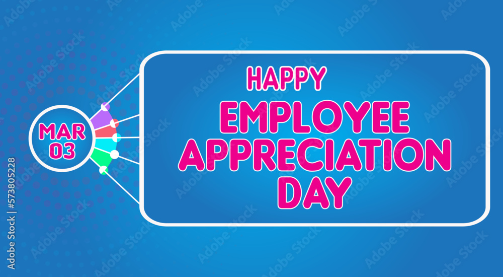 Happy Employee Appreciation Day, March 03. Calendar of March Retro Text