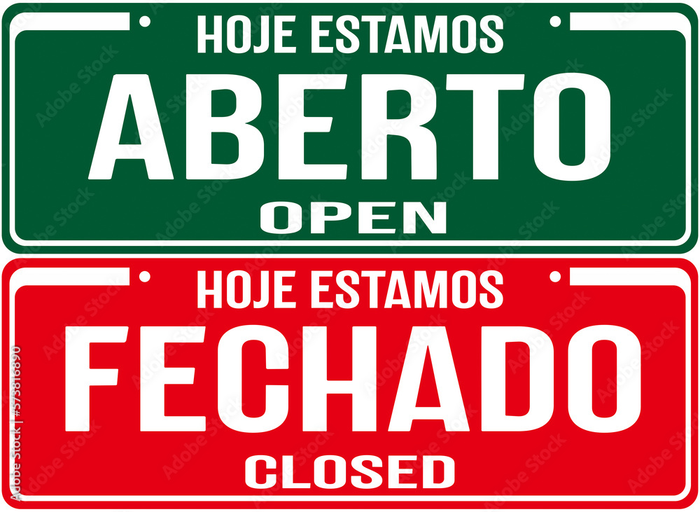A sign that says in Portuguese  and english language : We are open today  and we are closed  today.