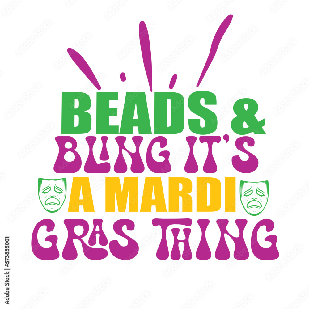 Beads & Bling It's a Mardi Gras Thing svg