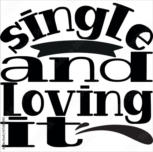 single and loving it