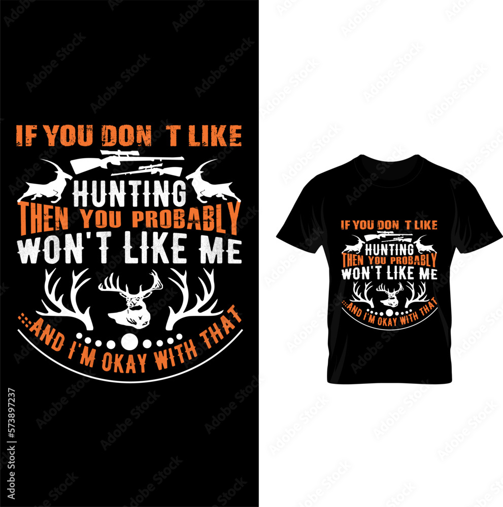Vector hunting adventure lover typography and graphic t-shirt design
Related tags
