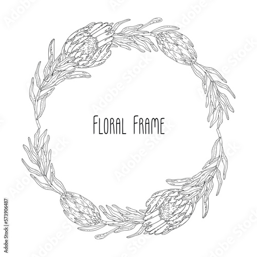 Hand drawn floral frame with flowers King Protea, branch and leaves. Elegant logo template.