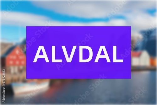 Alvdal: Der Name der norwegischen Stadt Alvdal in der Region Hedmark vor einem Hintergrundfoto photo