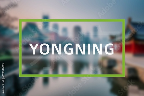 Yongning: Der Name der chinesischen Stadt Yongning in der Provinz Ningxia in der Präfektur Yinchuan photo