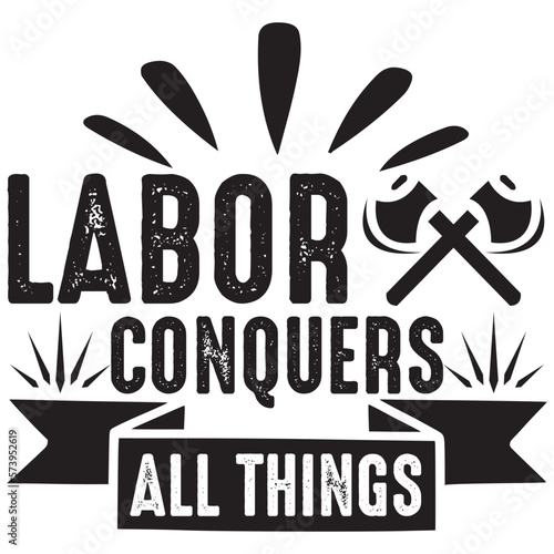 Labor conquers all things