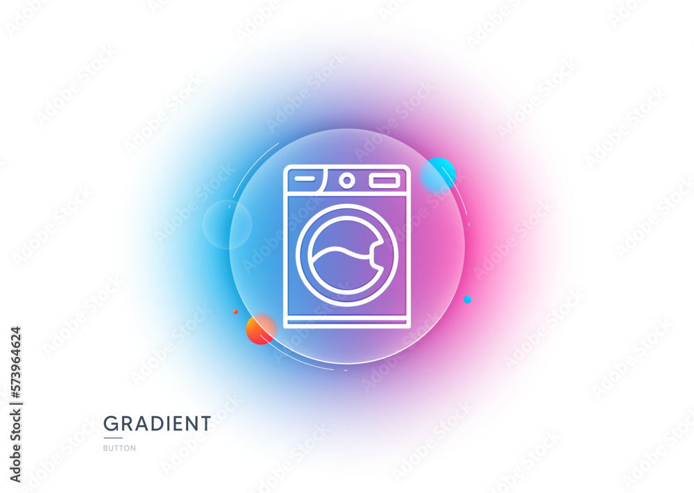Washing machine line icon. Gradient blur button with glassmorphism. Cleaning service symbol. Laundry sign. Transparent glass design. Washing machine line icon. Vector Washing machine line icon. Gradient blur button with glassmorphism. Cleaning service symbol. Laundry sign. Transparent glass design. Washing machine line icon. Vector