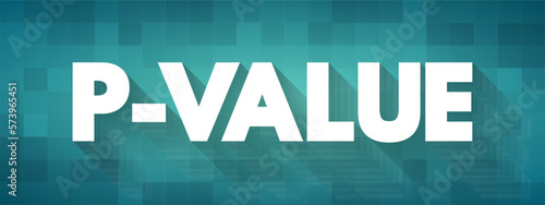 P-Value measures the probability of obtaining the observed results, assuming that the null hypothesis is true, text concept background