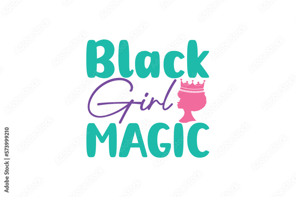 black girl magic SVG