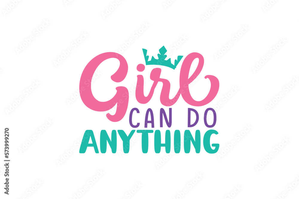 girl can do anything SVG