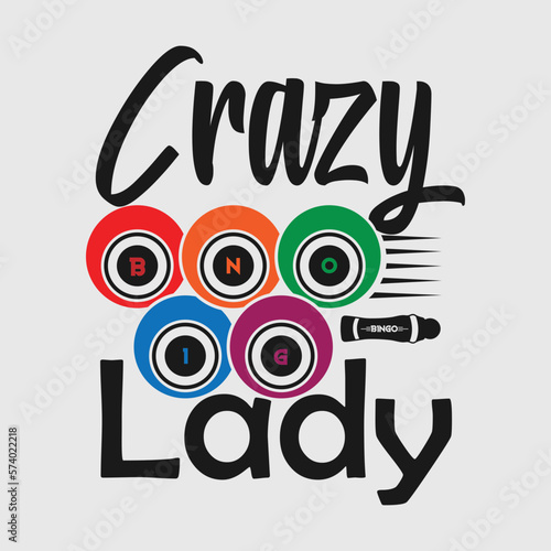 Bingo SVG  File, Bingo Squad Svg, Crazy Bingo Lady Svg, Bingo Is My Thingo Svg, It's Bingo Night, Bango Obsessed, Bingo t shirt,
Bingo Quotes, Typography Design, photo