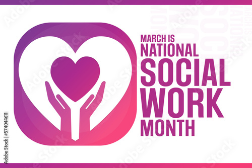 March is National Social Work Month. Vector illustration. Holiday poster.