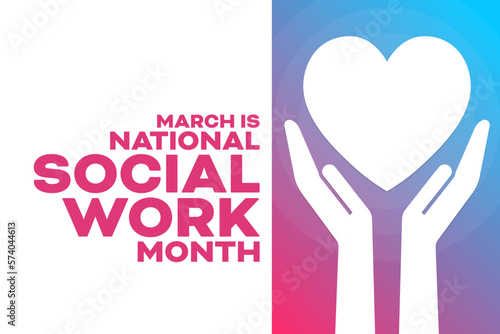 March is National Social Work Month. Vector illustration. Holiday poster.