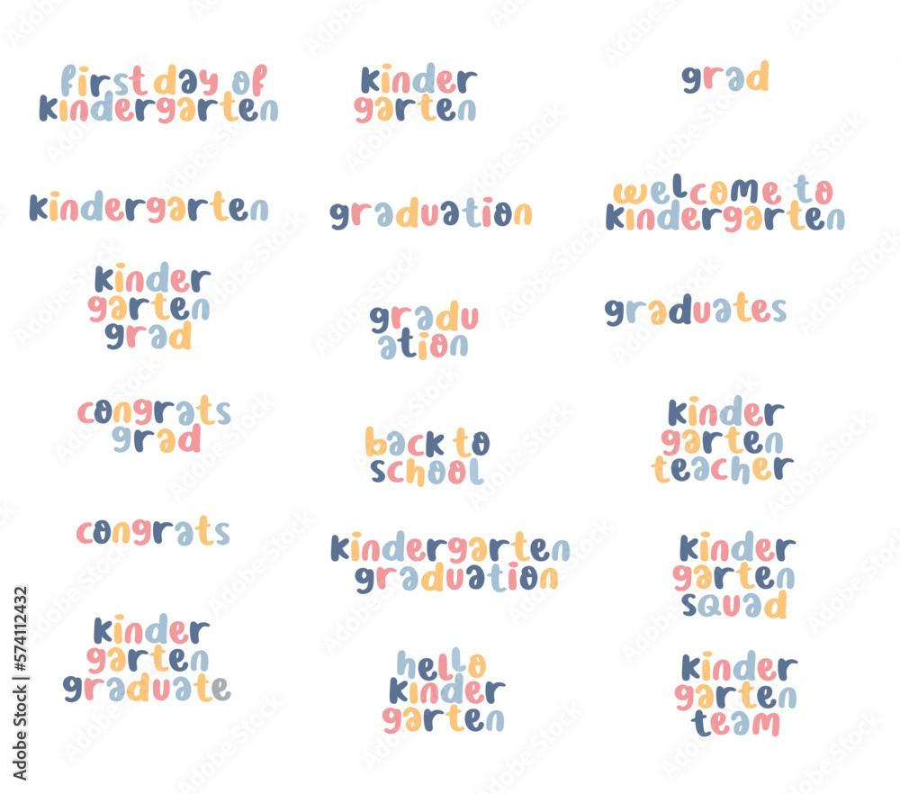 kindergarten typography set of lettering colorful. lettering set phrase