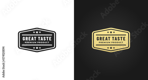 Simple Great Taste Label or Great Taste Seal Vector Isolated on White and Black Background. Great taste label design for the highest quality products. Seal product with the best premium quality taste