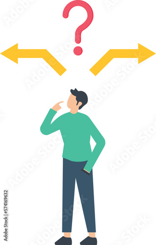 Decision making, deciding the right way or choosing options, best alternative or solution to success, business direction or thinking concept, man making decision where to go next.
