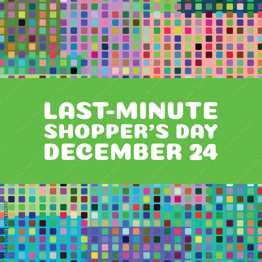 Last-Minute Shopper's Day . Design suitable for greeting card poster and banner Last-Minute Shopper's Day . Design suitable for greeting card poster and banner