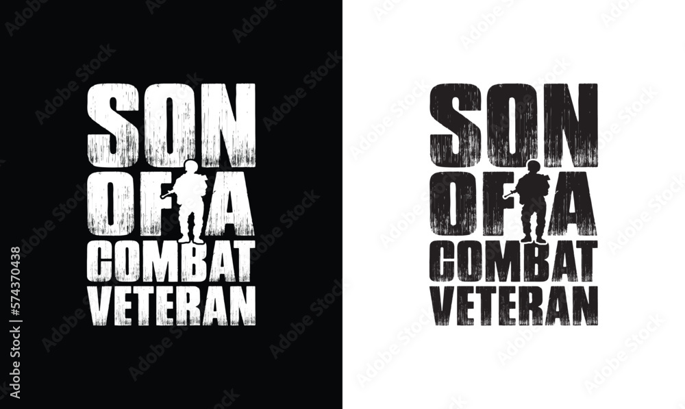 Son of a combat veteran, Army T shirt design, Veteran T shirt design Son of a combat veteran, Army T shirt design, Veteran T shirt design
