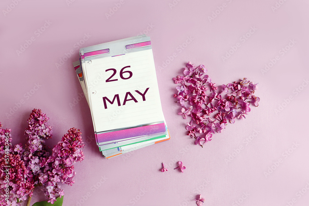 Calendar for May 26: a desk calendar with the numbers 26, the name of ...