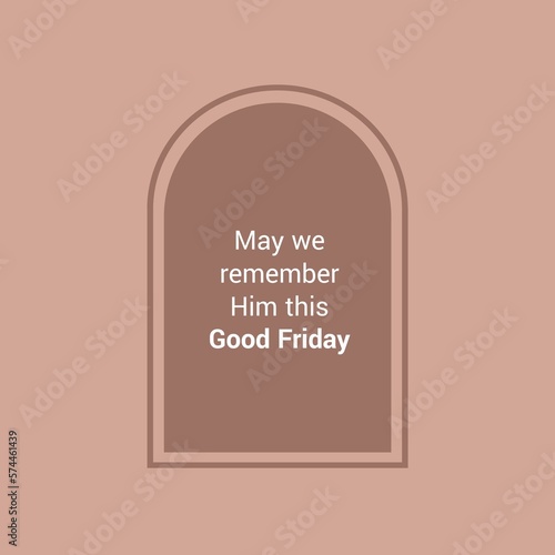 Composition of good friday text and copy space on brown background