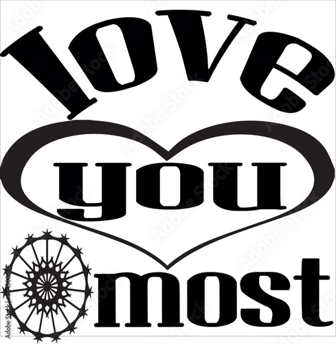 love you most