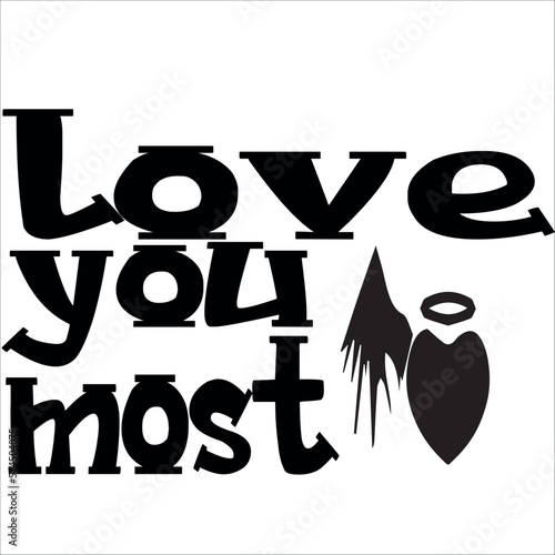 love you most