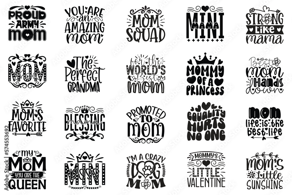 Mom Mama Mummy T-shirt And SVG Design Bundle, Happy Mothers Day SVG Quotes Design t shirt Bundle, Vector EPS Editable Files, can you download this Design Bundle.