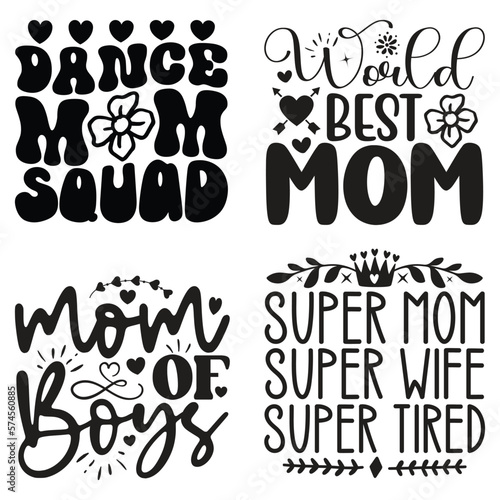 Mom SVG And T-shirt Design Bundle  Mom Mama Mummy SVG Quotes Design t shirt Bundle  Vector EPS Editable Files  can you download this Design Bundle.