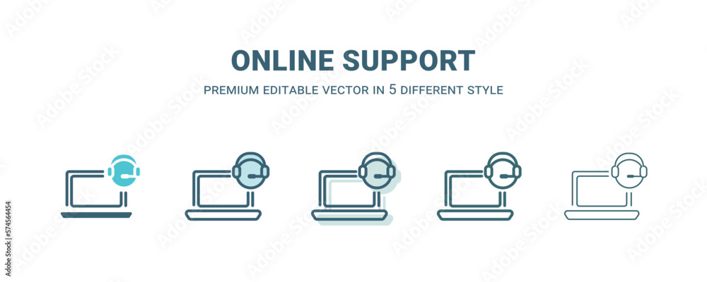 online support icon in 5 different style. Outline, filled, two color, thin online support icon isolated on white background. Editable vector can be used web and mobile online support icon in 5 different style. Outline, filled, two color, thin online support icon isolated on white background. Editable vector can be used web and mobile