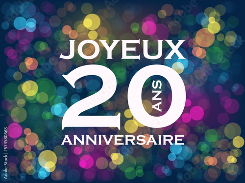 Bannière typographique vecteur 20 ANS - JOYEUX ANNIVERSAIRE! avec bokeh