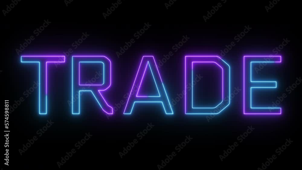 Neon glowing trade text flickering animation on black background.mov Neon glowing trade text flickering animation on black background.mov