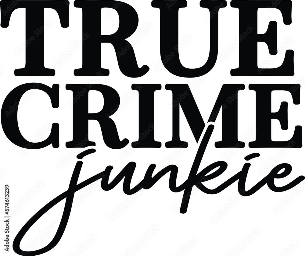 True Crime SVG Bundle True Crime Junkie Svg Crime Shows Svg Crime true-crime-svg-bundle-true-crime-junkie-svg-crime-shows-svg-crime