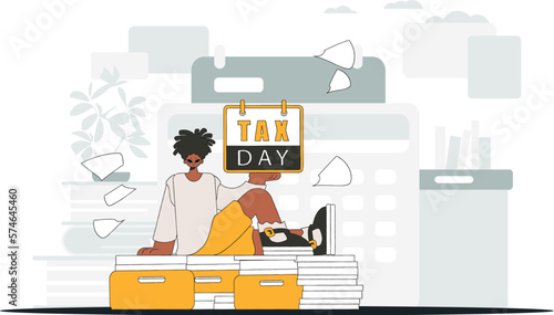 A fashionable man holds a calendar in his hand. TAX day. An illustration demonstrating the importance of paying taxes for economic development.