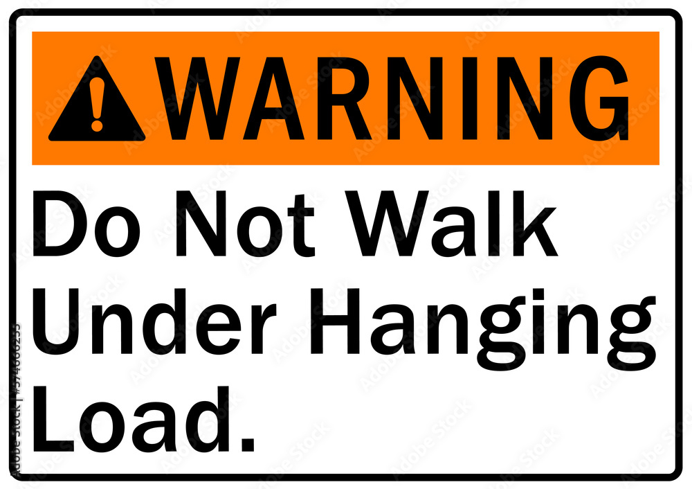 Overhead crane hazard sign and labels do not walk under hanging load Overhead crane hazard sign and labels do not walk under hanging load