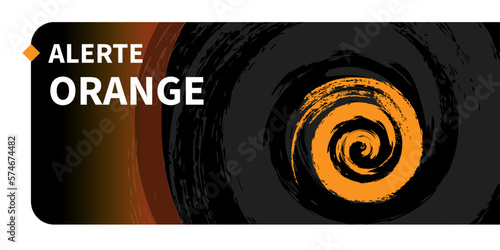 Alerte cyclonique - Alerte orange