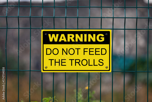 Warning - Do not feed the trolls