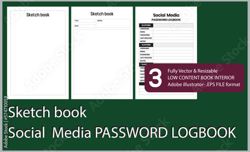 Sketch book
Sketch book
Social  Media PASSWORD LOGBOOK
