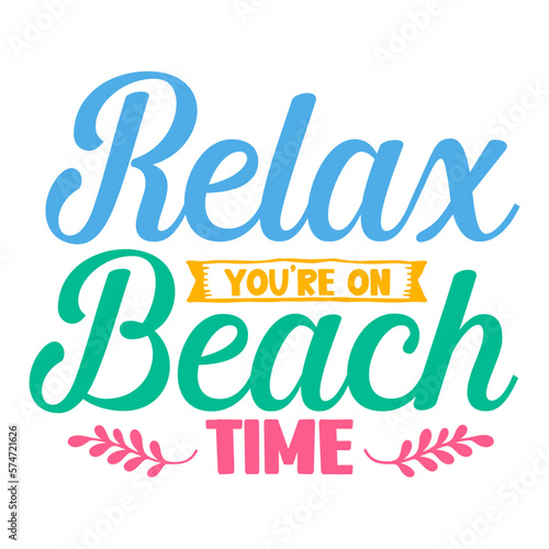 Relax you're on beach time svg